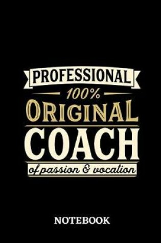 Cover of Professional Original Coach Notebook of Passion and Vocation