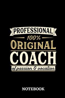 Book cover for Professional Original Coach Notebook of Passion and Vocation