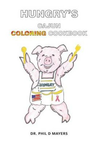 Cover of Hungry's Cajun Coloring Cookbook