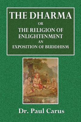 Book cover for The Dharma, or the Religion of Enlightenment