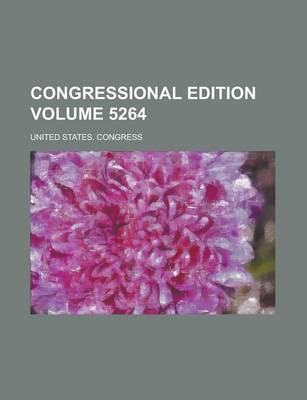 Book cover for Congressional Edition Volume 5264