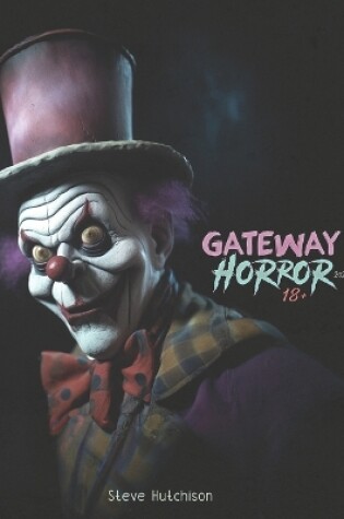 Cover of Gateway Horror 18+ (2023)