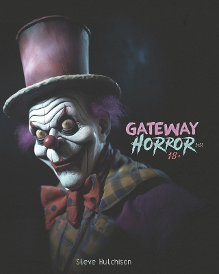 Book cover for Gateway Horror 18+ (2023)