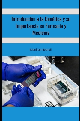 Book cover for Introducción a la Genética y su Importancia en Farmacia y Medicina