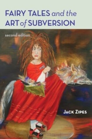 Cover of Fairy Tales and the Art of Subversion