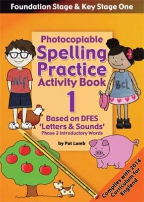 Book cover for Foundation and Key Stage One Spelling Practice Activity Book 1