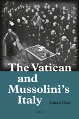 Book cover for The Vatican and Mussolini's Italy