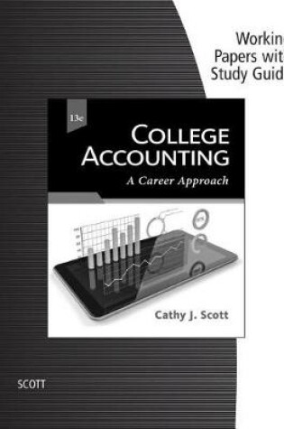 Cover of Working Papers with Study Guide for Scott's College Accounting: A  Career Approach, 13th