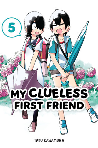 Cover of My Clueless First Friend 05