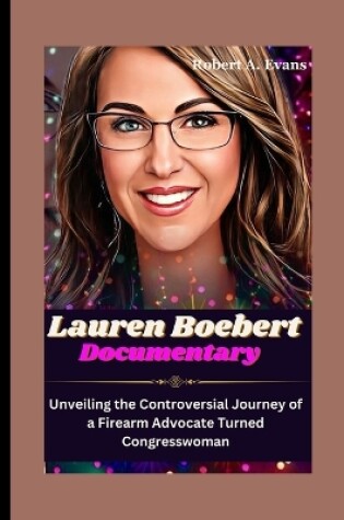 Cover of LAUREN BOEBERT Documentary