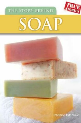 Cover of The Story Behind Soap