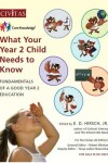 Book cover for What Your Year 2 Child Needs to Know