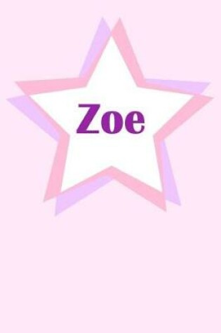 Cover of Zoe First Name Personalized Notebook