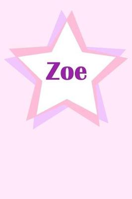 Book cover for Zoe First Name Personalized Notebook