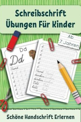 Cover of Schreibschrift Übungen Für Kinder