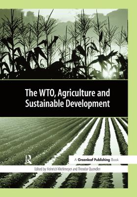 Cover of The WTO, Agriculture and Sustainable Development