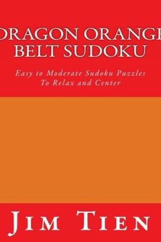 Cover of Dragon Orange Belt Sudoku