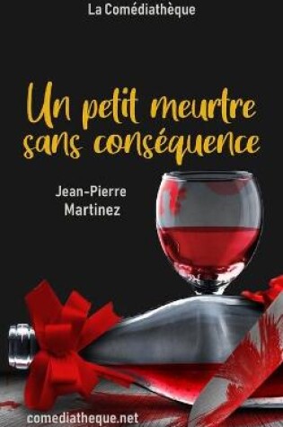 Cover of Un petit meurtre sans conséquence