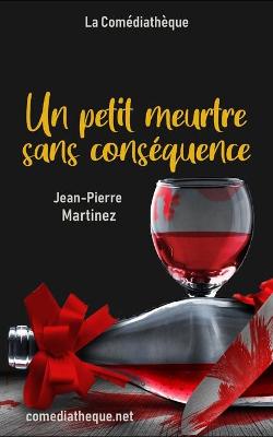 Book cover for Un petit meurtre sans conséquence