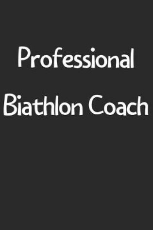 Cover of Professional Biathlon Coach