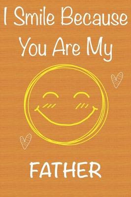 Book cover for I Smile Because You Are My Father