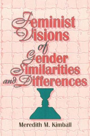 Cover of Feminist Visions of Gender Similarities and Differences