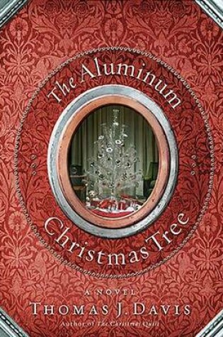 Cover of The Aluminum Christmas Tree