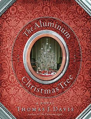 Book cover for The Aluminum Christmas Tree