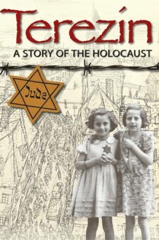 Cover of Terezin - A Story of The Holocaust