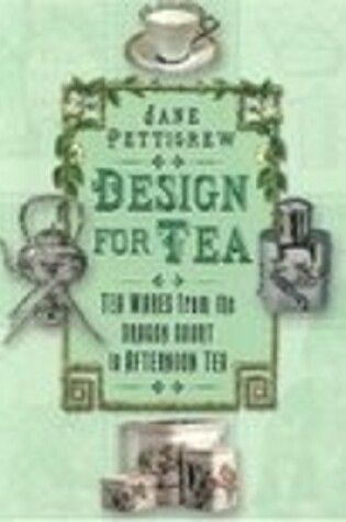 Cover of Design for Tea