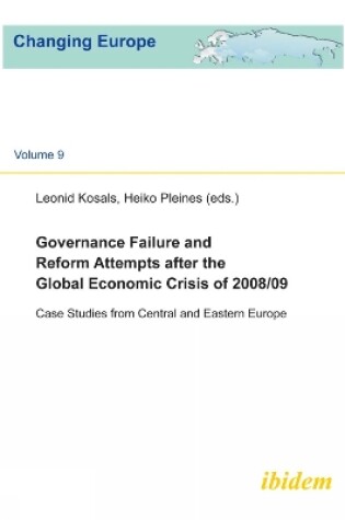 Cover of Governance Failure and Reform Attempts After the - Case Studies from Central and Eastern Europe