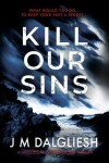 Book cover for Kill Our Sins