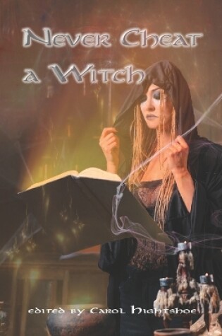 Cover of Never Cheat a Witch