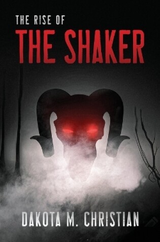 Cover of The Rise of The Shaker