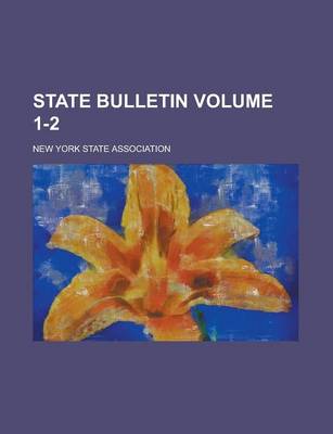 Book cover for State Bulletin Volume 1-2