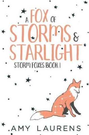 Cover of A Fox Of Storms And Starlight