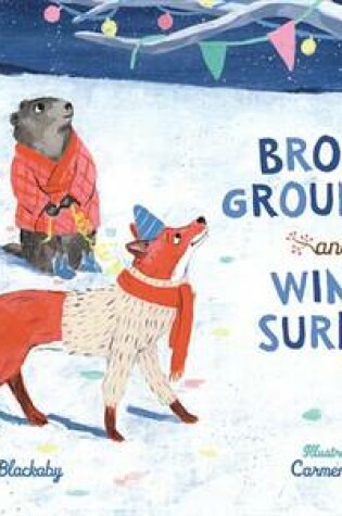 Cover of Brownie Groundhog and the Wintry Surprise