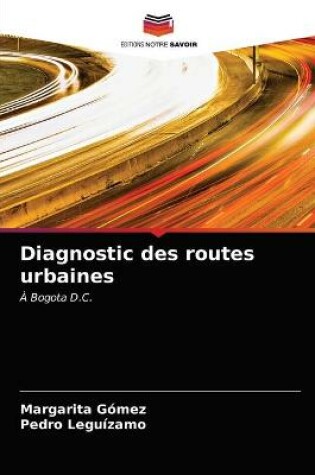 Cover of Diagnostic des routes urbaines