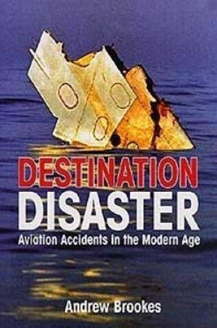 Cover of Destination Disaster