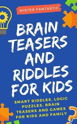 Book cover for Brain Teasers and Riddles for Kids