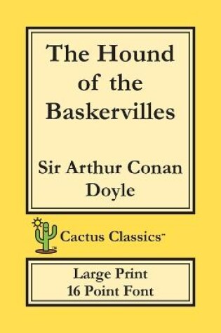 Cover of The Hound of the Baskervilles (Cactus Classics Large Print)