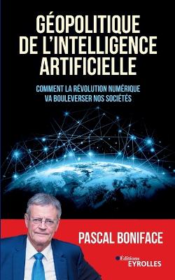 Book cover for Géopolitique de l'intelligence artificielle