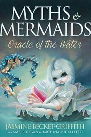 Cover of Myths & Mermaids Oracle of the Water