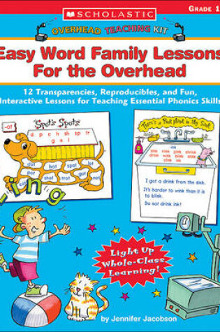 Cover of Overhead Teaching Kit: Easy Word Family Lessons for the Overhead