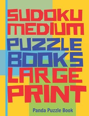 Book cover for Sudoku Medium Puzzle Books Large Print