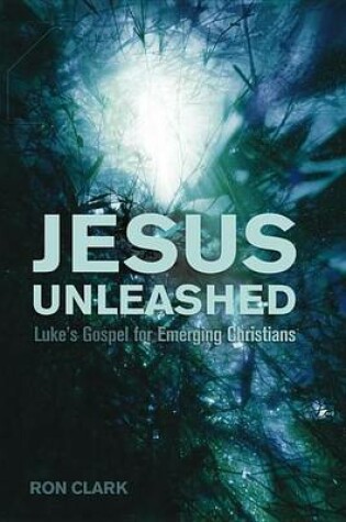 Cover of Jesus Unleashed