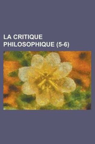 Cover of La Critique Philosophique (5-6)