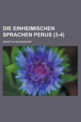Cover of Die Einheimischen Sprachen Perus (3-4 )