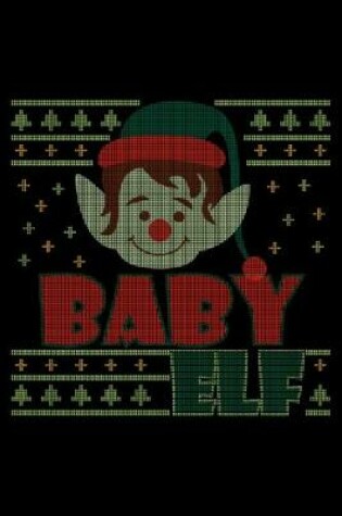 Cover of Baby Elf Notebook