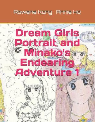 Cover of Dream Girls Portrait and Minako's Endearing Adventure 1